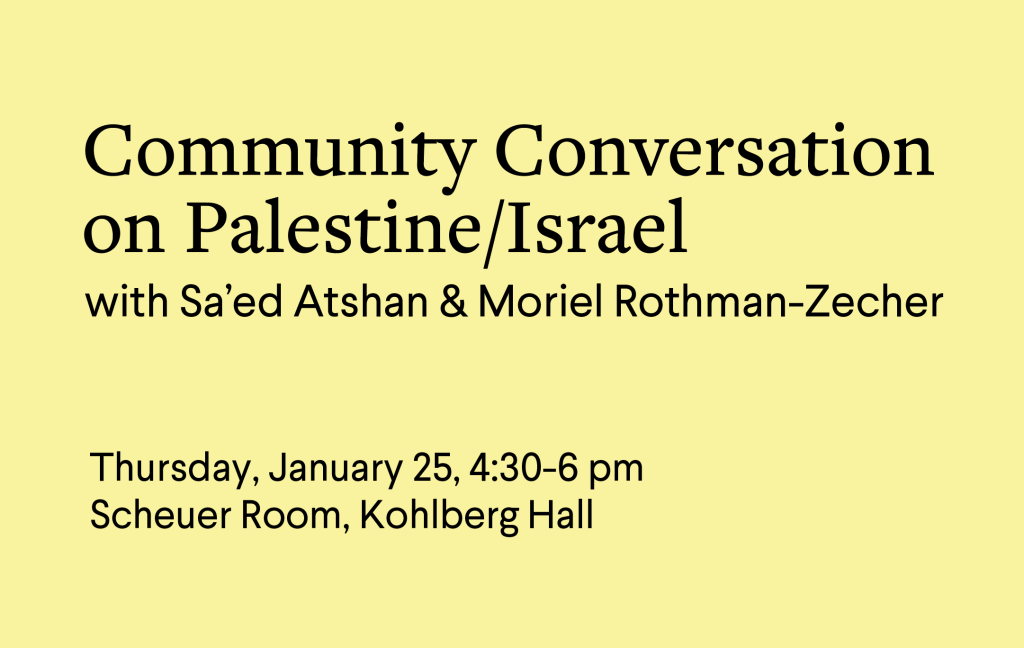 A Community Conversation on Palestine/Israel with Sa’ed Atshan & Moriel Rothman-Zecher