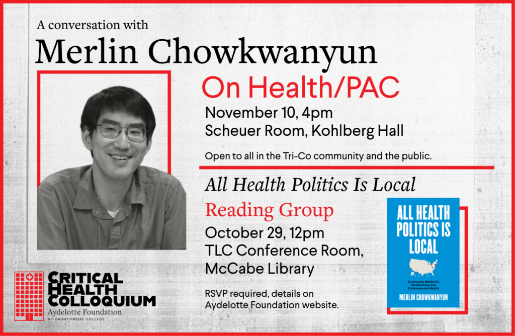 A Conversation with Merlin Chowkwanyun (Columbia) on Health/PAC